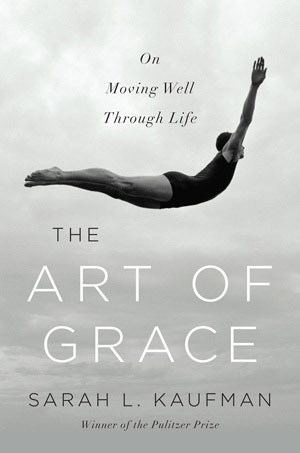 The Art of Grace by Sarah Kaufman